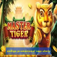 codigo promocional suprabets